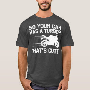 Funny Motorcycle Sportbike Gift Men Women Motorbik T-Shirt