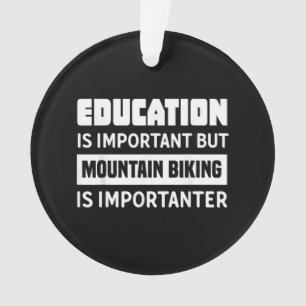 Funny Mountain Bike Shirt - Mountain Bike Ornament