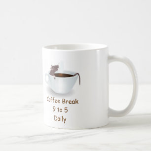 Funny Mouse Mug: Coffee Break 9 to 5 Daily Coffee Mug