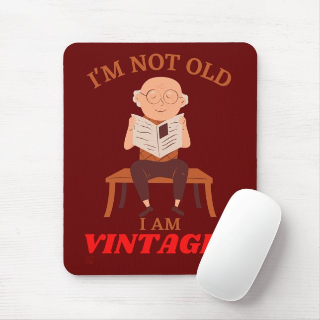 funny mouse pad  "I'M NOT OLD..." (With Mouse)