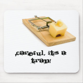 Funny mouse pad - Mouse trap.
