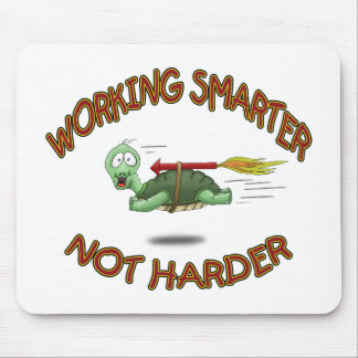 Funny Mouse Pads: Work Smarter not Harder Pad