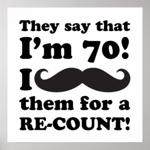 Funny Moustache 70th Birthday Poster