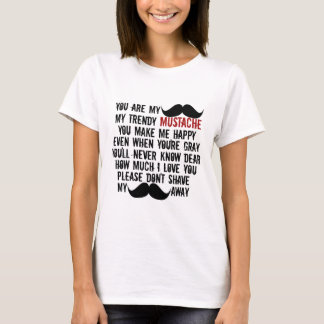 Funny Moustache Moustache Song T-Shirt