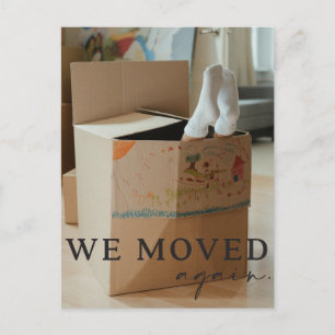 Funny Moving Announcement Postcard with Photo