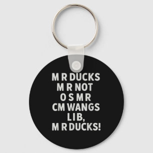 Funny Mr Ducks Phrase Retro Waterfowl Humor Outdoo Keychain