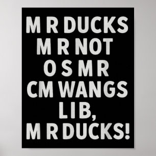 Funny Mr Ducks Phrase Retro Waterfowl Humor Outdoo Poster