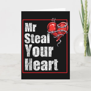 Funny Mr Steal Your Heart Valentines Day Love Card