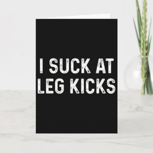Funny Muay Thai Kickboxing Leg Kicks  Card