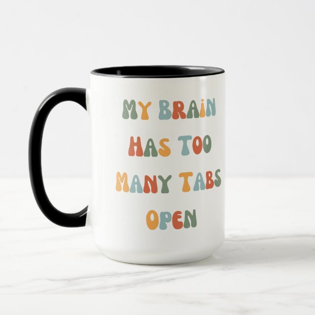 Funny mug adhd and Neurodivergent.  (Left)