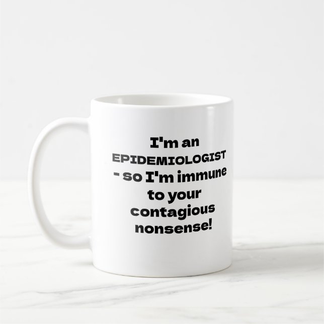 Funny Mug for Epidemiologists (Left)