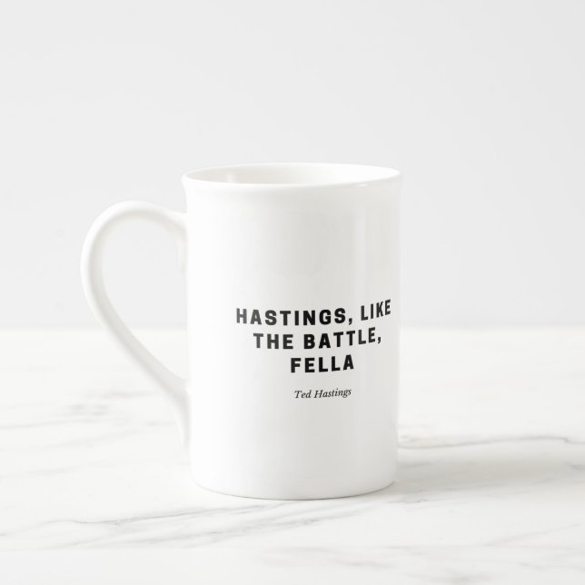 Funny Mug - Line of Duty Ted Hastings Quote (Left)