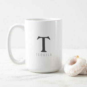 Funny Mug Tequila Trendy