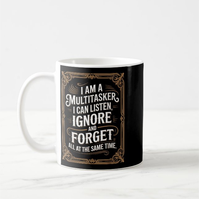 Funny Multitasker Humour Quote Sarcastic Graphic Coffee Mug (Left)