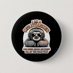 Funny Multitasker Quote Sarcastic Humour Graphic 2 Inch Round Button
