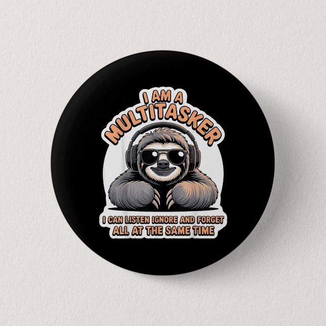 Funny Multitasker Quote Sarcastic Humour Graphic 2 Inch Round Button (Front)