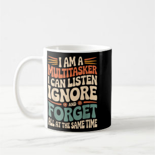 Funny Multitasker Quote Sarcastic Humour Graphic Coffee Mug