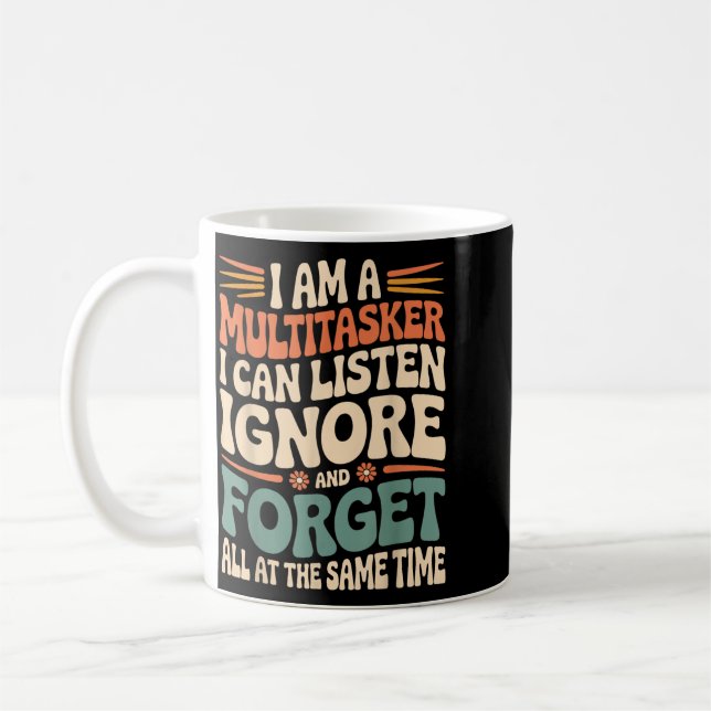 Funny Multitasker Quote Sarcastic Humour Graphic Coffee Mug (Left)