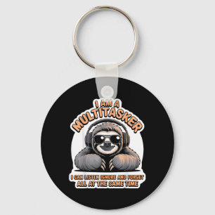 Funny Multitasker Quote Sarcastic Humour Graphic Keychain