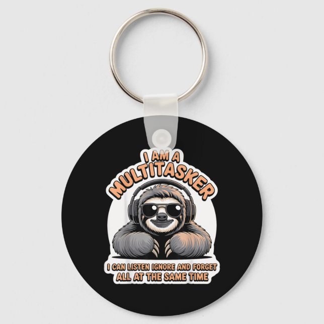 Funny Multitasker Quote Sarcastic Humour Graphic Keychain (Front)