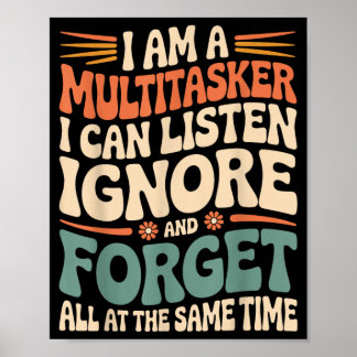 Funny Multitasker Quote Sarcastic Humour Graphic Poster