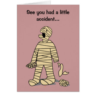 Funny Mummy Broken Hand Feel Better Soon