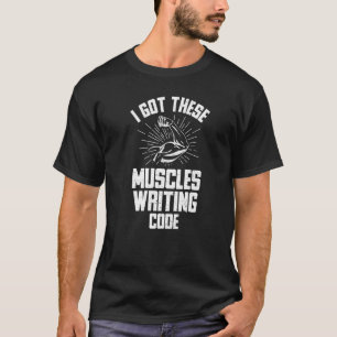 Funny Muscles From Coding Computer Software Devel T-Shirt