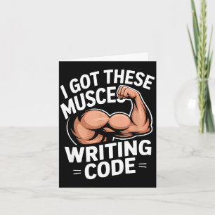 Funny muscles writing code saying programmer Funny Card