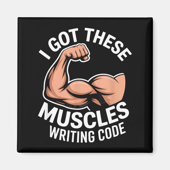 Funny muscles writing code saying programmer Funny Magnet (Front)