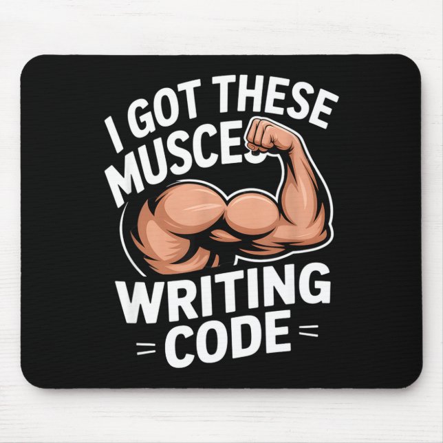 Funny muscles writing code saying programmer Funny Mouse Pad (Front)