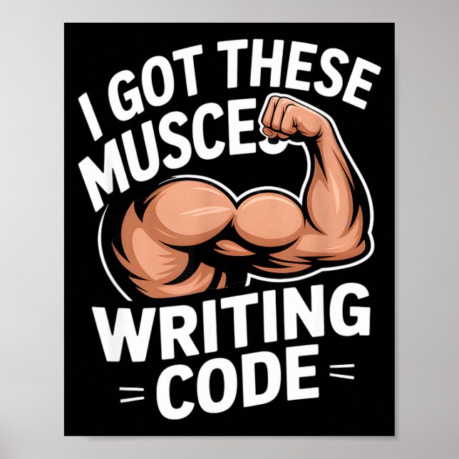 Funny muscles writing code saying programmer Funny Poster (Front)