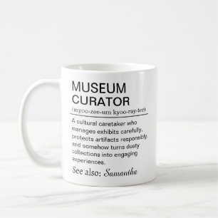 Funny Museum Curator Definition Coffee Mug