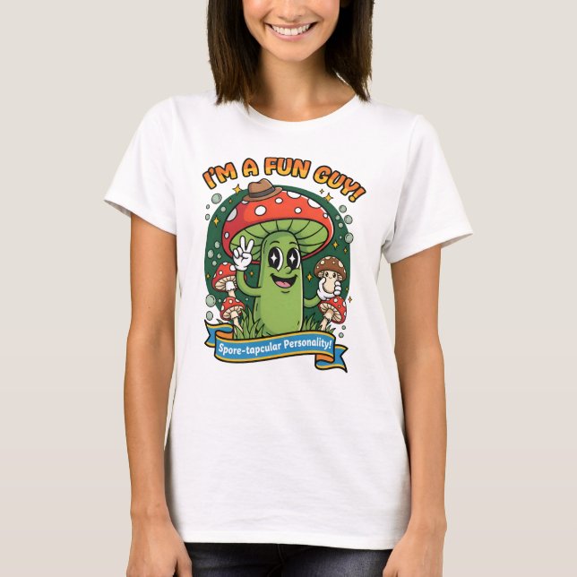 Funny Mushroom T-Shirt – “I’m a Fun Guy!” Design (Front)