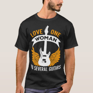 Funny Music Guitarist Gift I Love One Woman Severa T-Shirt