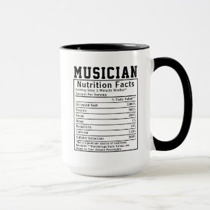 Funny Musician Nutrition Facts singers Worker Gift Mug