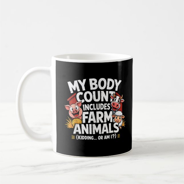 Funny My Body Count Includes Farm Animals Coffee Mug (Left)