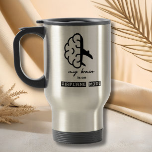 Funny My Brain is on Airplane Mode Coworker Gift Travel Mug
