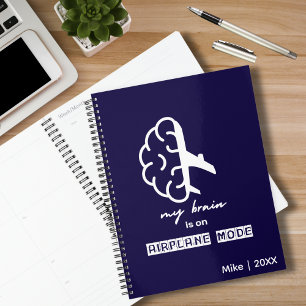 Funny My Brain is on Airplane Mode Simple Travel Planner