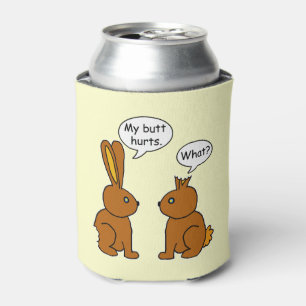 Funny My Butt Hurts Bunnies Can Cooler