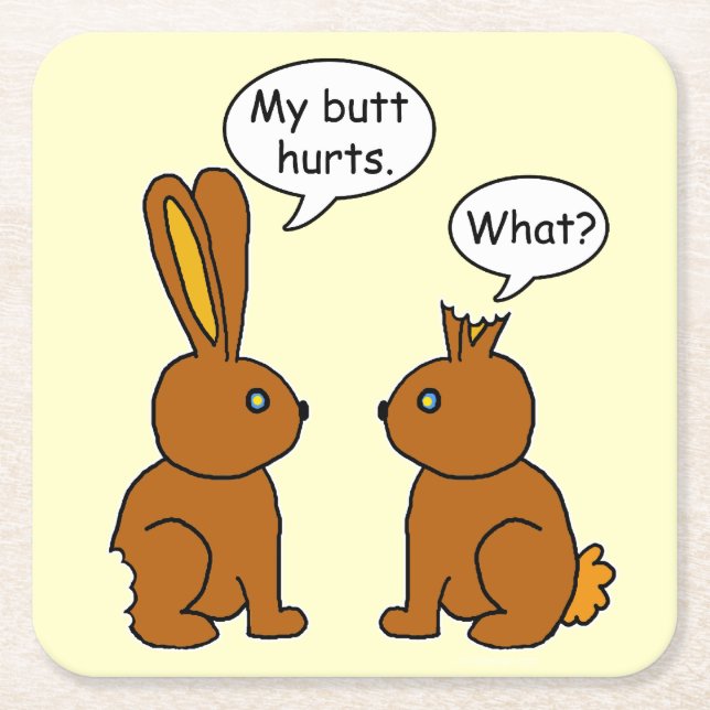 Funny My Butt Hurts Bunnies Square Paper Coaster (Front)