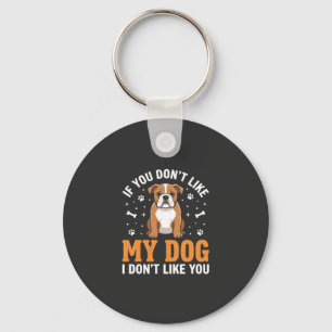 Funny My Dog Bulldog Quote Keychain