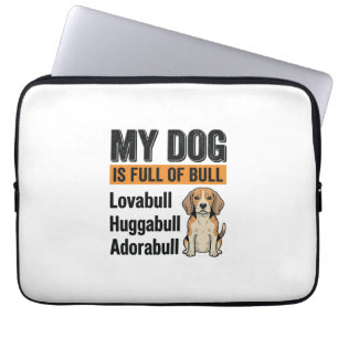 Funny My Dog Is Full of Bull Beagle Vintage Shirt  Laptop Sleeve