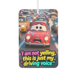 Funny "My Driving Voice" Stressed Car Air Freshene Freshener