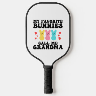 Funny My Favourite Bunnies Call Me Grandma Mother Pickleball Paddle