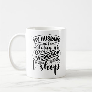 Funny My Husband & I are Coffee Mug