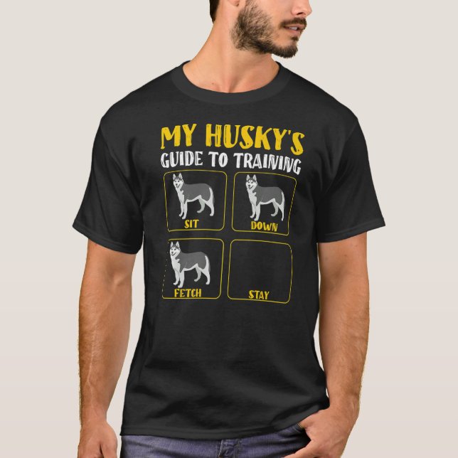 Funny my husky's guide to training husky mom dad m T-Shirt (Front)