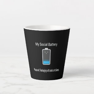 Funny My Social Battery Is Low - Introvert  Latte Mug