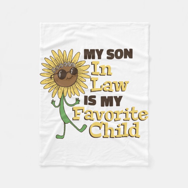 Funny My Son In Law Is My Favourite Child Family M Fleece Blanket (Front)