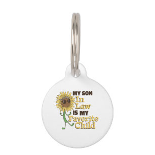 Funny My Son In Law Is My Favourite Child Family M Pet Tag