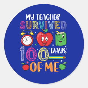 Funny My Teacher Survived 100 Days School Classic Round Sticker